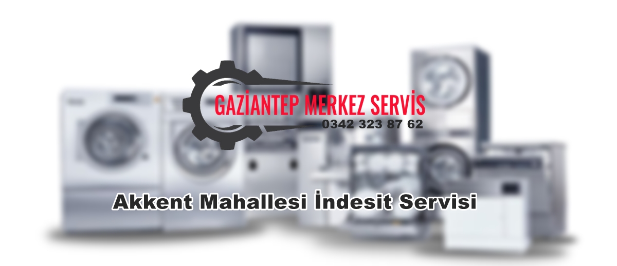 Akkent Mahallesi İndesit Servisi