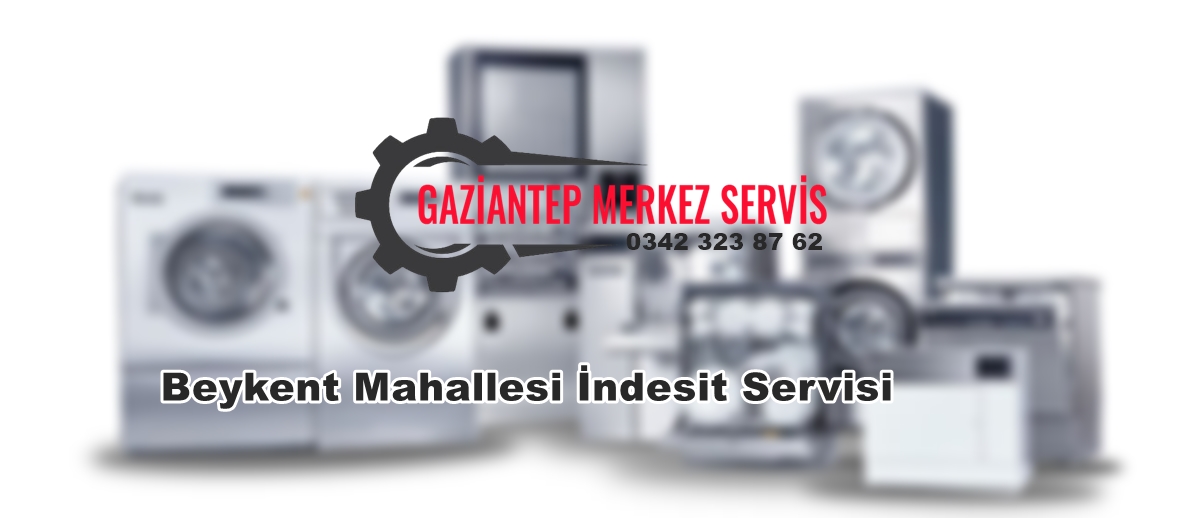 Beykent Mahallesi İndesit Servisi